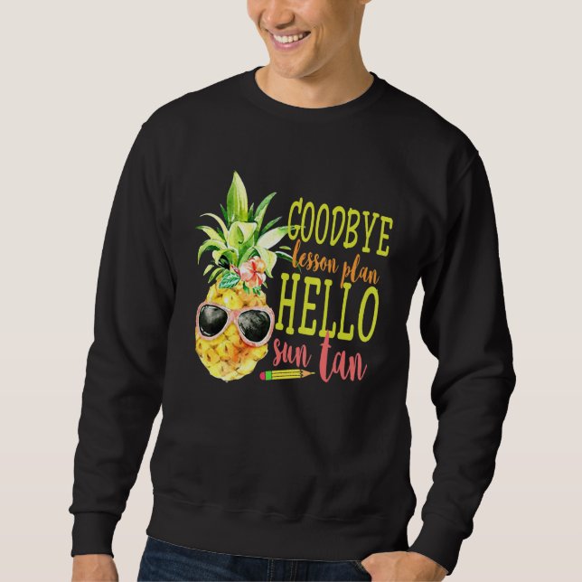 Sudadera Adiós Plan de Lección Hola Sun Tan Tee Pineapple T (Anverso)