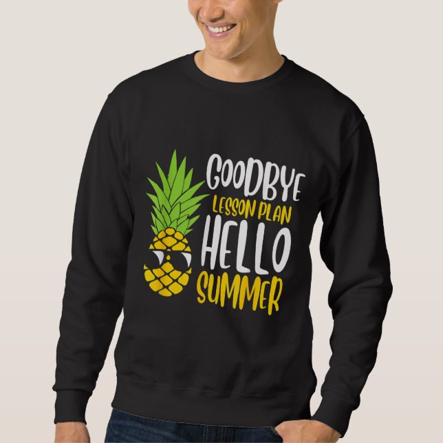 Sudadera Adios Plan De Lecciones Hola Verano El Día De La E (Anverso)