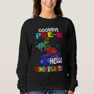 Sudadera Adiós Pre K Hello Kindergarten Rex Riding Monste