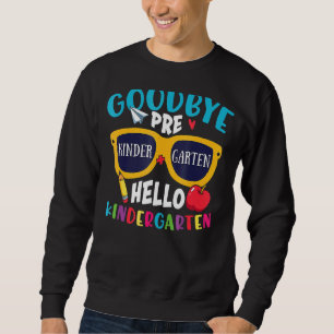 Sudadera Adiós Prek Hello Kindergarten El Último Día De La 