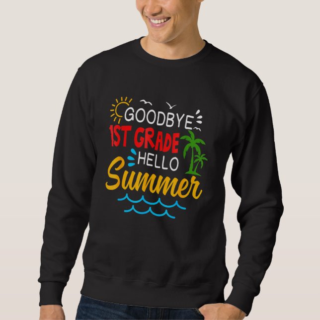 Sudadera Adiós primer grado Hola primer grado de verano Gra (Anverso)