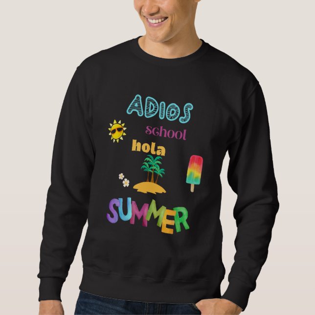Sudadera Adios School Hola Summer (Anverso)