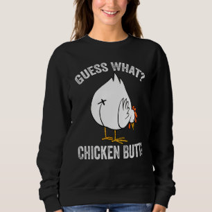 Sudadera Adivina lo que el pollo con mantequilla de pollo M