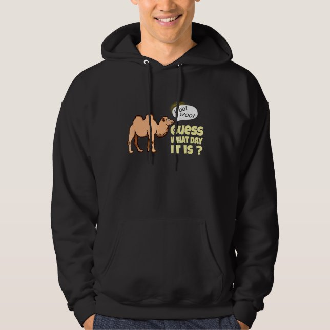 Sudadera Adivina Qué Día Es El Camello Del Día De La Muñeca (Anverso)