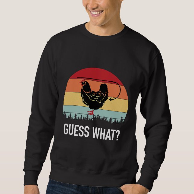 Sudadera Adivina qué es Hen Chicken Butt (Anverso)