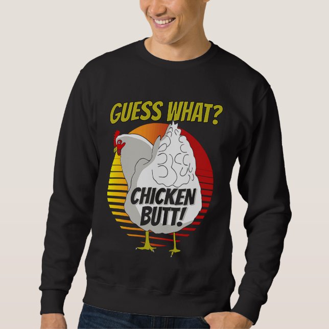 Sudadera Adivinen lo que el pollo con mantequilla de pollo  (Anverso)