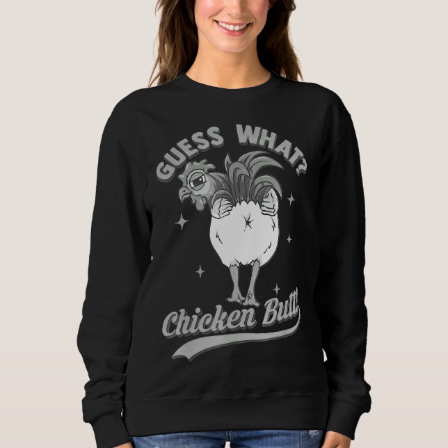 Sudadera Adivinen Qué Butt de pollo ama al pollo (Anverso)