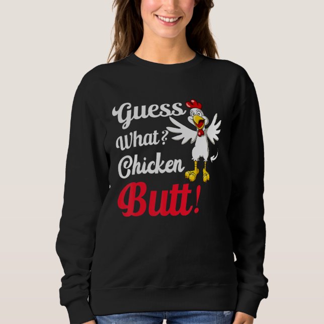 Sudadera ¡Adivinen Qué Toro De Pollo! (Anverso)