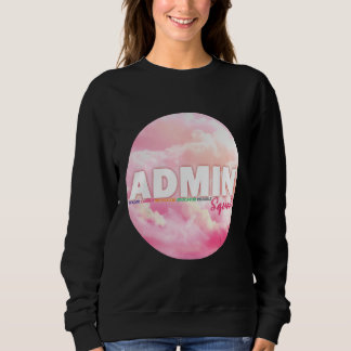 Sudadera Admin Squad Crew Administrative Assistant Office s