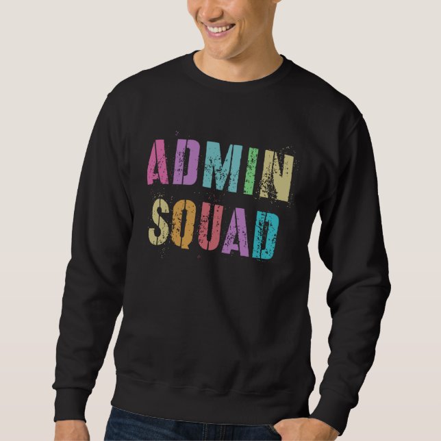 Sudadera ADMIN SQUAD School Secretary Registrar Office Assi (Anverso)