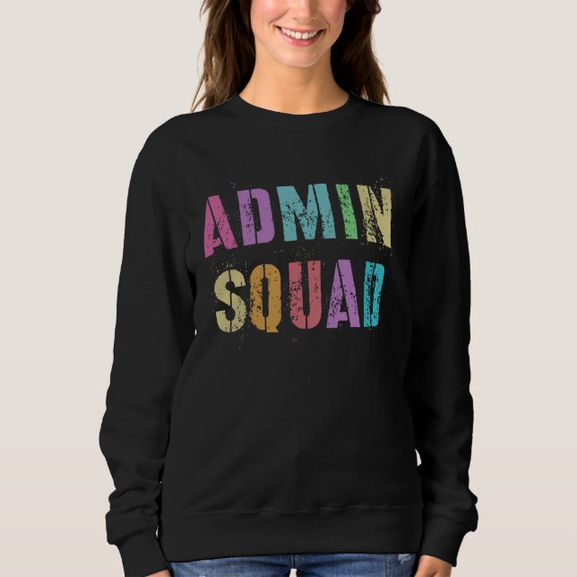 Sudadera ADMIN SQUAD School Secretary Registrar Office Assi (Anverso)