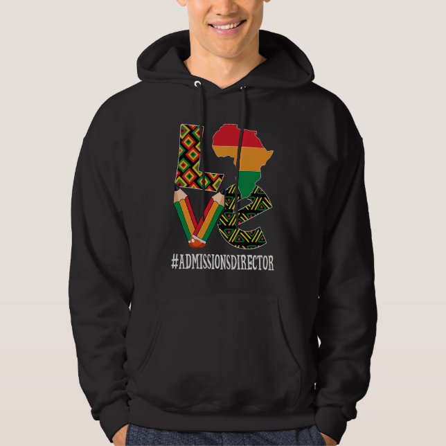 Sudadera Admissions Director Love African Women Black Histo (Anverso)