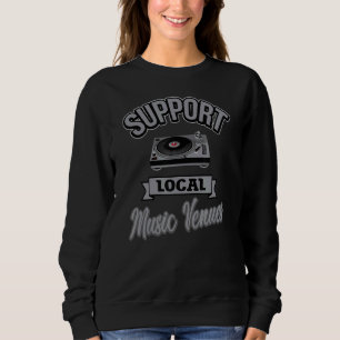 Sudadera Admite Lugares De Música Locales Dj Turnable Edm R