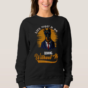Sudadera Admito Que La Vida Sería Aburrida Sin Que Los Perr
