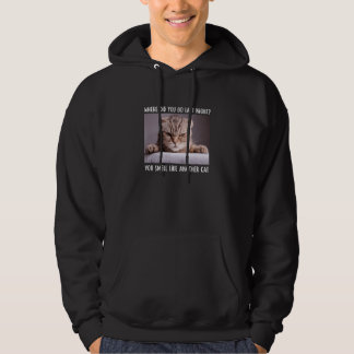 Sudadera ¿Adónde Fuiste Anoche Mascota De Memes De Cat
