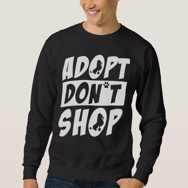 Sudadera Adoptar Poodle Don T Shop (Anverso)