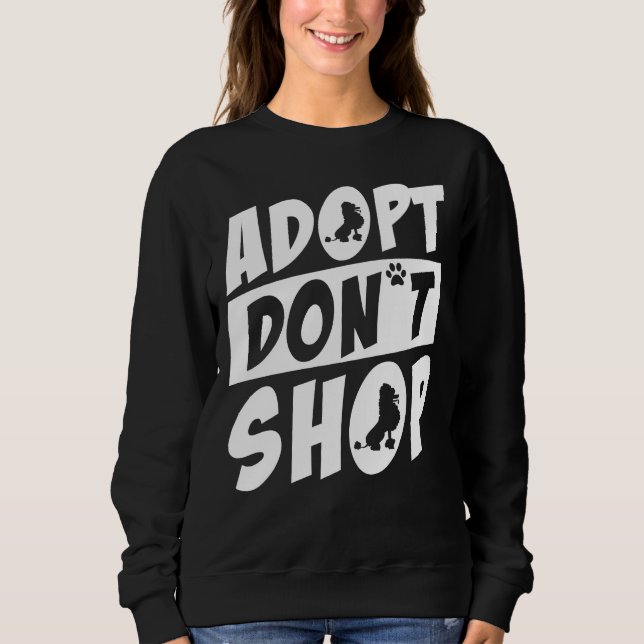 Sudadera Adoptar Poodle Don T Shop (Anverso)