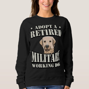 Sudadera Adoptar Un Retiro Militar De Trabajo De Perro Labr