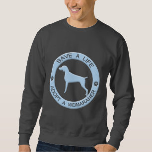 Sudadera Adopte una camiseta de Weimaraner