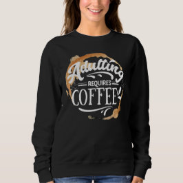 SUDADERA ADULTO REQUIERE CAFÉ - AMANTE DEL CAFÉ