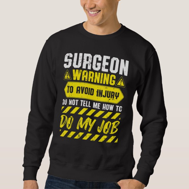 Sudadera Advertencia de cirujano para evitar (Anverso)