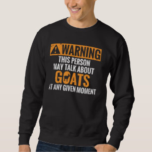 Sudadera Advertencia Esta Persona Puede Hablar Sobre Cabras