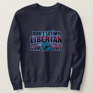 Sudadera Advertencia liberiana 