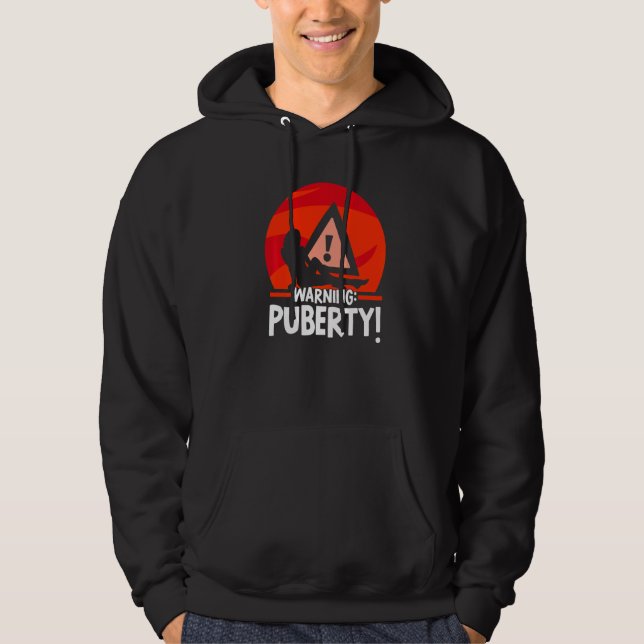 Sudadera Advertencia Pubertad Jóvenes adolescentes Sarcasmo (Anverso)