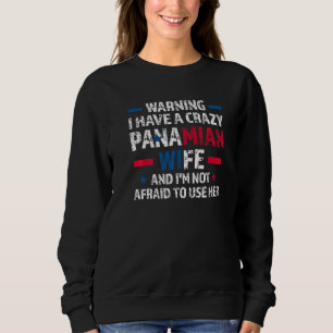 Sudadera advertencia Tengo una esposa panameña loca Panamá