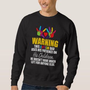 Sudadera Advirtiendo Que Este Padre Autista Usa Su Pacienci