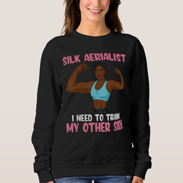 Sudadera Aerial Silk Silk Aerialist Train My Other Side (Anverso)