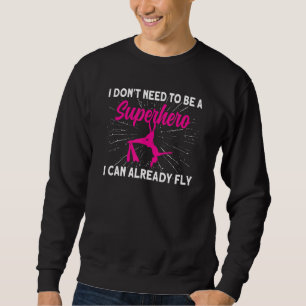 Sudadera Aerialista, no necesito un héroe que ya pueda vola
