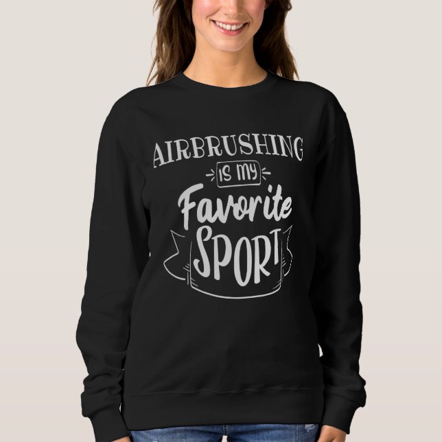 Sudadera Aerografía Es Mi Deporte Favorito (Anverso)
