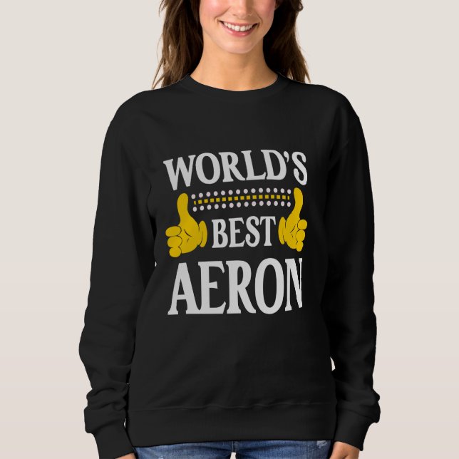 Sudadera Aeron Nombre Personal Funny Nombre Mejor del Mundo (Anverso)