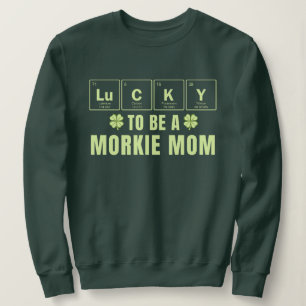 Sudadera Afortunada de ser una mamá de Morkie St. Patrick's