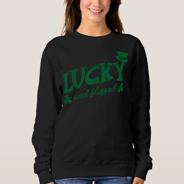 Sudadera Afortunada y bendecida Irlanda Graciosa Hol St Pat (Anverso)