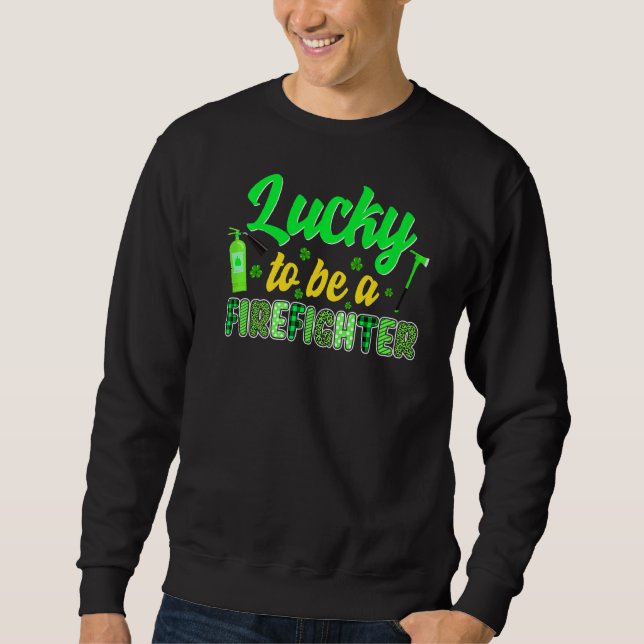 Sudadera Afortunado De Ser Un Irlandés De Bomberos St Patri (Anverso)