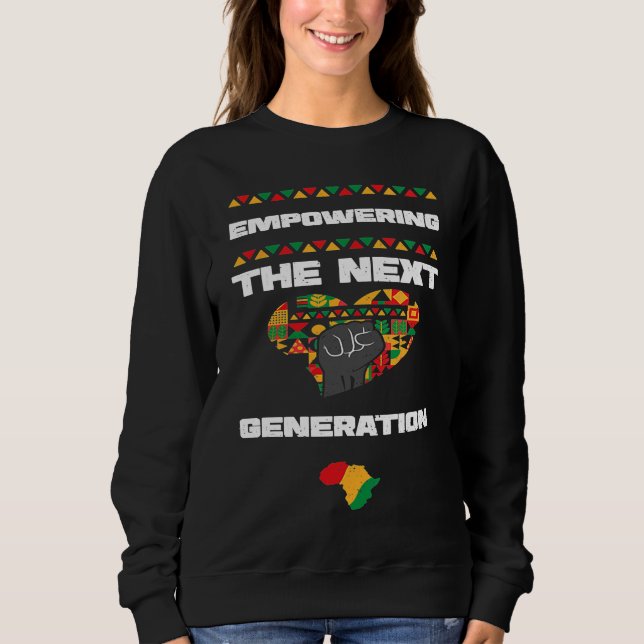 Sudadera African American Empowering the Next  Black Histor (Anverso)