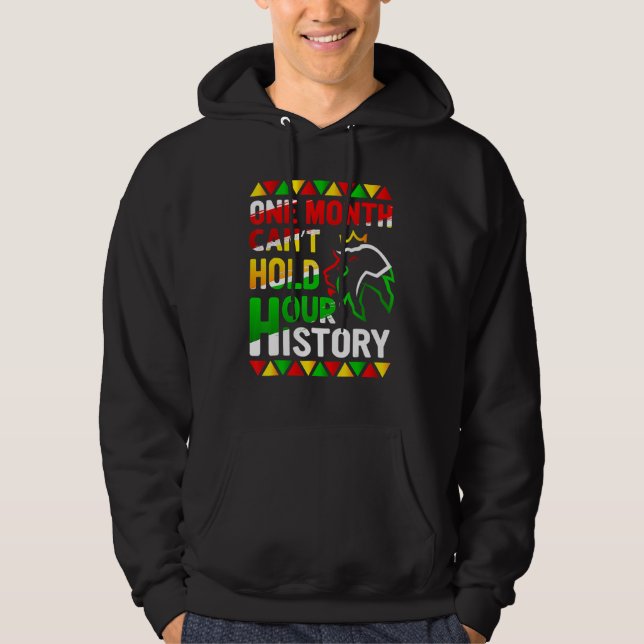 Sudadera African Black King History One Month Can't Hold Ou (Anverso)