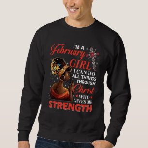 Sudadera Afro, soy un Chica de febrero, puedo hacer todas l