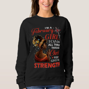 Sudadera Afro, soy un Chica de febrero, puedo hacer todas l