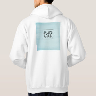 Sudadera Again and again motivational and success 