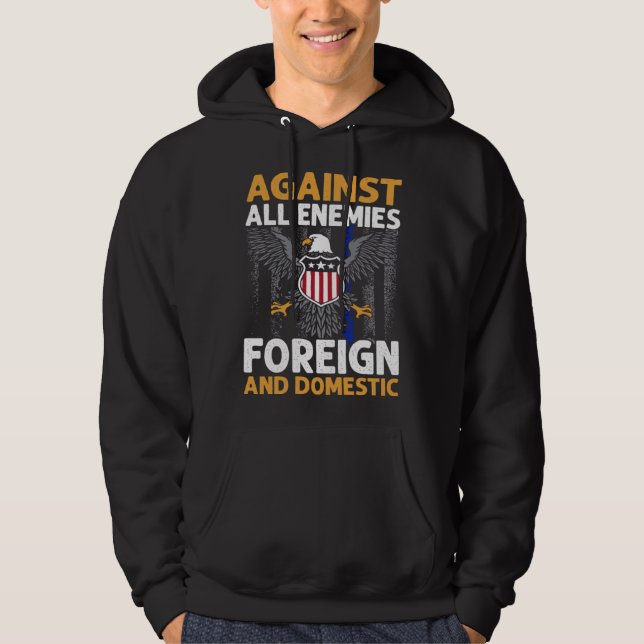 Sudadera Against All Enemies Foreign And Domestic Veteran s (Anverso)