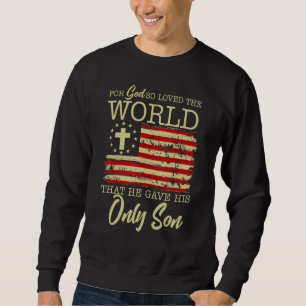 Sudadera Agarra La Bandera De Ee.Uu. John 316 La Biblia Ver