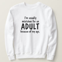Age Adultos Pun Humor Sweatshirt Hoodie LOL Funny