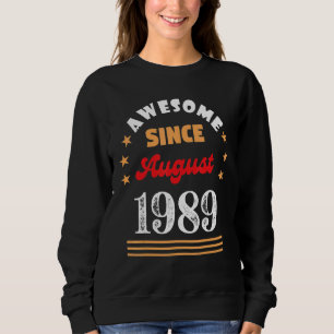 Sudadera Agosto 1989 Cumpleaños Impresionante Desde 1989 Ag