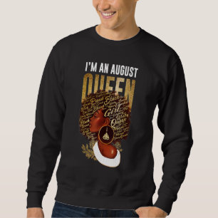 Sudadera Agosto Chica Cumpleaños Melanin Afro Reina para lo