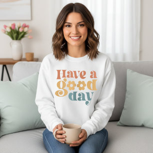 Sudadera Agradable y moderno con un buen día de retro Perso