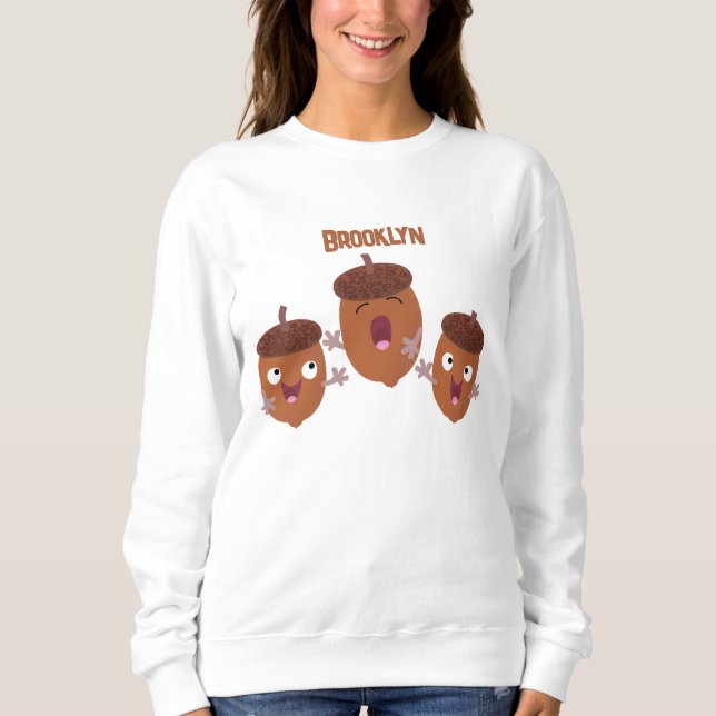 Sudadera Agradables bellotas cantando personalizado para lo (Anverso)