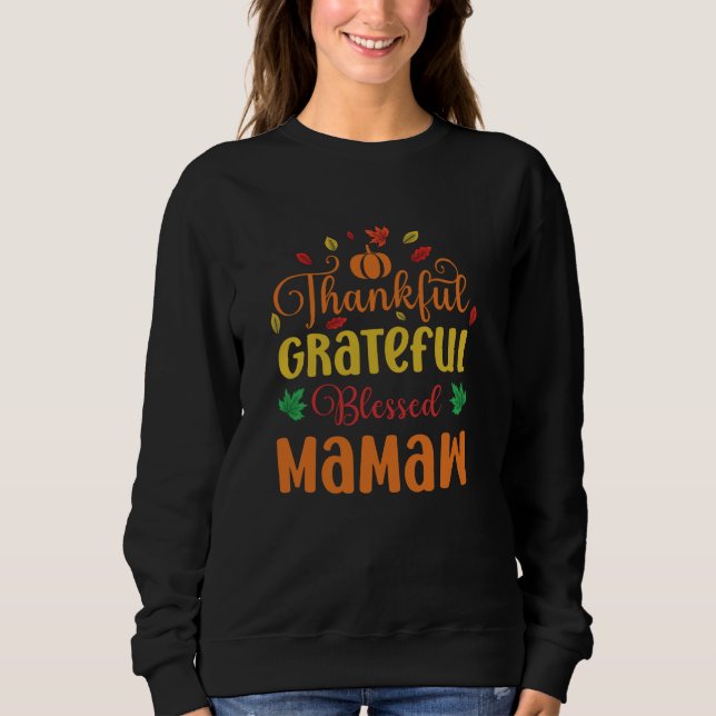 Sudadera Agradecido Agradecimiento Blessed Mamaw Matching T (Anverso)
